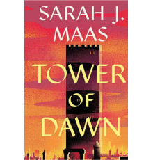 Tower  of Dawn — Sarah J. Maas (Вежа світанку — Сара Дж. Маас) англійською мовою