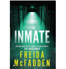 The Inmate — Freida McFadden (Ув’язнена)