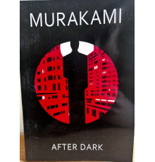 Haruki Murakami After Dark Після настання темряви
