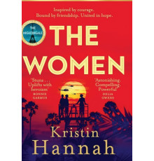 Kristin Hannah The Women.(Генна Кістін Жінки)