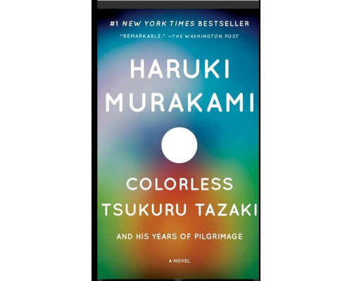 Colorless Tsukuru Tazaki and His Years of Pilgrimage .Haruki Murakami (англ.)