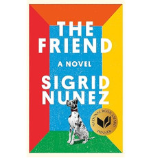 The Friend. Sigrid Nunez (Сигрид Нуньес. Друг) Мова: англійська