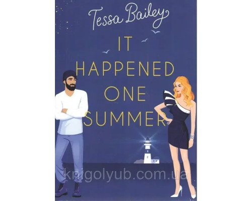 Книга It happened one summer Тесса Бейлі Що трапилося цього літа