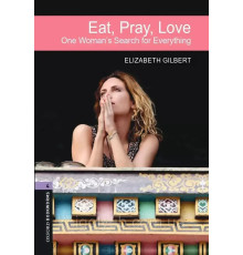 Книга Eat Pray Love. ( Їсти молитися кохати. Елізабет Гілберт)