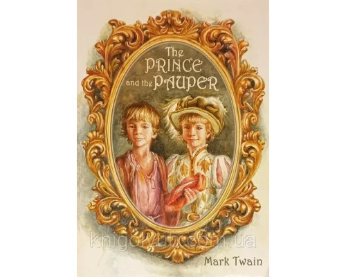 Книга The Prince and the Pauper Mark Twain Принц і злидар Марк Твен