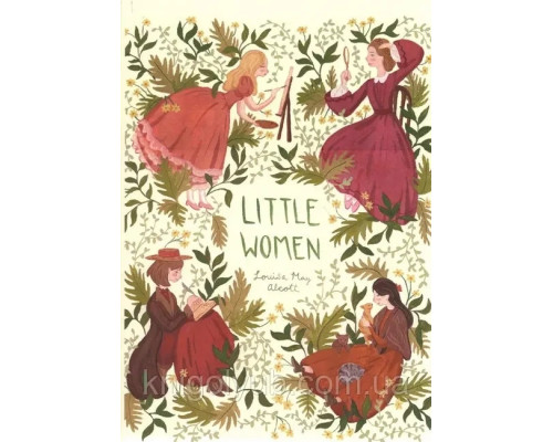 Книга Little women Louisa May Alcott Маленькі жінки Луїза Мей Олкот