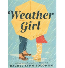 Книга Weather Girl Рейчел Лінн Соломон Прогноз погоди для двох